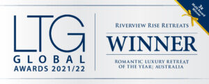 Luxury Travel Guide global award for ROMANTIC LUXURY RETREAT OF THE YEAR – AUSTRALIA Riverview Rise Retreats 2022